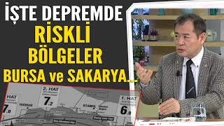 İŞTE DEPREMDE RİSKLİ BÖLGELER  / BURSA ve SAKARYA...