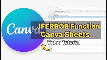 How to Use IFERROR Function in Canva Sheets (2025)