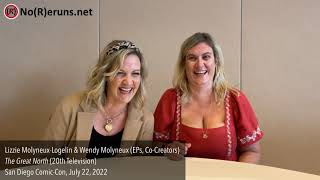 The Great North Q&amp;A with Lizzie Molyneux-Logelin &amp; Wendy Molyneux at SDCC 2022