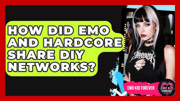 How Did Emo And Hardcore Share DIY Networks? - Emo Kid Forever