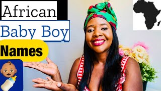 The 20+ African Names Boy 2022: Top Full Guide