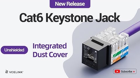 New Release: Cat6 Unshielded Keystone Jack with Integrated Dust Cover｜VCELINK