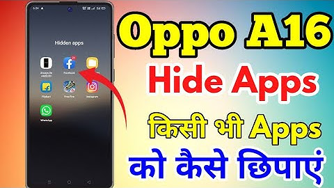 Oppo A16 Apps Hide Kaise Kare || Oppo A16 में किसी भी Apps को कैसे छिपाएं || The Tech Akash