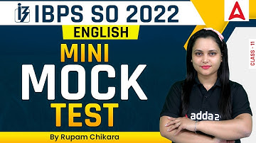 IBPS SO 2022 | English | MINI MOCK TEST | Class-10 | By Rupam Chikara