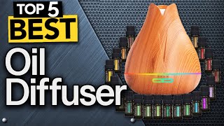 ✅ TOP 5 Best Oil Diffusers: Today’s Top Picks