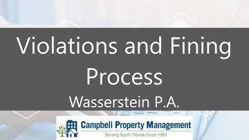 The Violation & Fining Process Webinar with Wasserstein, P.A. - Campbell Property Management