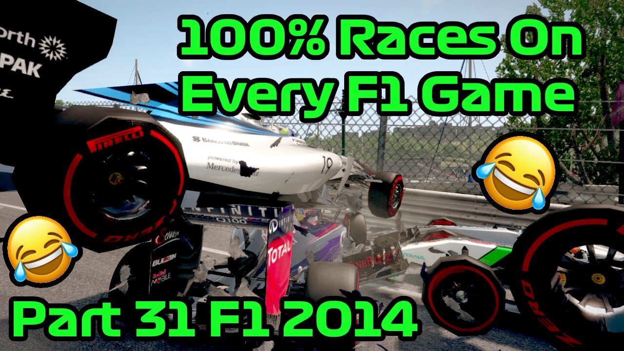 100% Races On Every F1 Game | Part 31 | F1 2014 - YouTube
