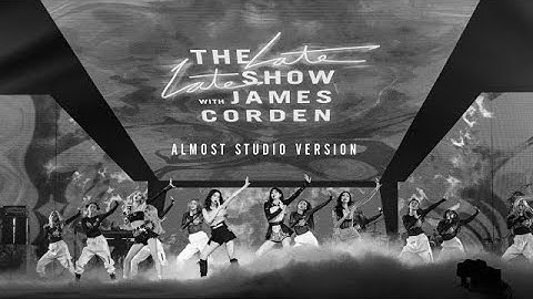 BLACKPINK - Pretty Savage (The Late Late Show with James Corden Almost Studio Version)