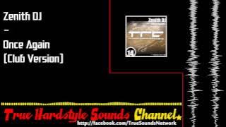 Zenith DJ - Once Again (Club Version)