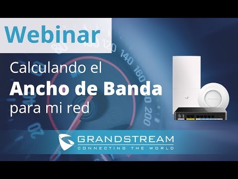 Webinar - Calcular el Ancho de Banda para mi Red