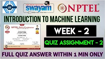 Introduction To Machine Learning -  Week 2 Answers Solution 2024 | NPTEL | SWAYAM