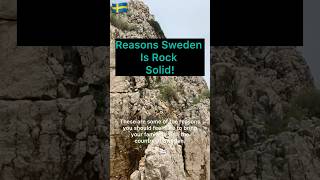 3 Reasons Why Sweden Is For You