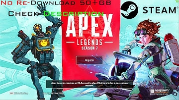 Apex Legends Session 7 Link to Steam [No Need Re-Download & Origin to Play]