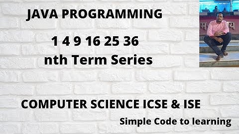 Java Program to print 1 4 9 16 25 36 nth series   (Hindi)