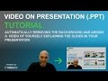 Put a video on a Powerpoint slide deck - Add your personal touch as a presenter