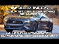 Insider Infos: Darum ist der EU Mustang so anders + Alles zur EU Generation 7