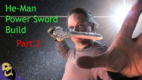 He-Man Power Sword Build. Part 2 - The Happening