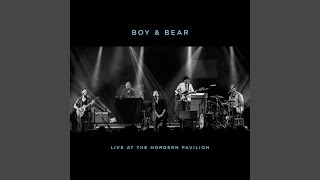 Video thumbnail of "Boy & Bear - Just Dumb (Live at the Hordern Pavilion)"