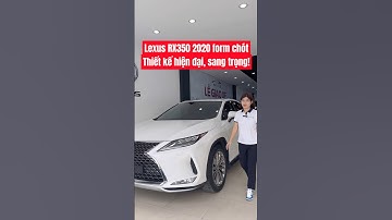 Lexus RX350 2020 form chót! Thiết kế hiện đại, sang trọng! #Nguyethanoicar #Lexus #RX350