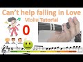 Can't help falling in love by Elvis Presley sheet music and easy violin tutorial