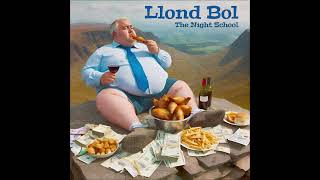The Night School - Llond Bol (EP 2024)