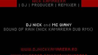 Dj Nick & Mc Giany - Soun Of Rain (Nick Kamarera Dub Rmx)