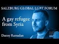 Danny Ramadan on being a gay refugee from Syria | Salzburg Global LGBT Forum