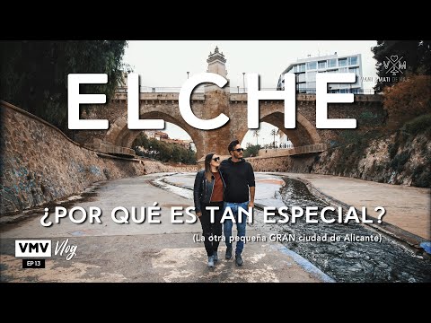 Cómo es VIVIR EN ELCHE: ¿Por qué es tan ESPECIAL? | Viviendo en España Vlog T01 E13