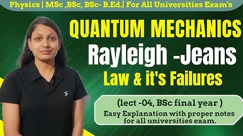 Rayleigh -Jeans Law & It