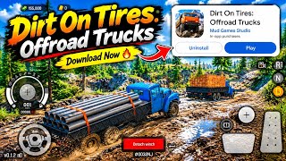 FIRST GAMEPLAY 😱 Dirt On Tires Offroad Trucks | New Offroad Gameplay Android  screenshot 3