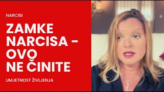 Zamke Narcisa - Ovo Ne Činite Življenja Šisujači