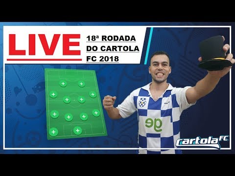 LIVE DO CAMPEÃO | 19ª RODADA CARTOLA FC 2018