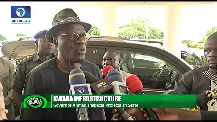 Governor Ahmed Inspects Projects In Kwara