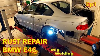 BMW E46 Rust Repair Ep1