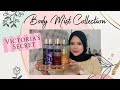 Victoria’s Secret Body Mist Collection (Malaysia)