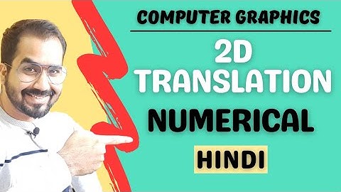 2D Translation Numerical Explained in Hindi l Computer Graphics Course
