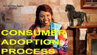 Consumer Adoption Process in Consumer Behaviour