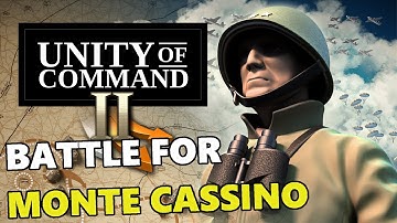 Unity Of Command 2 - Battle Of Monte Cassino!