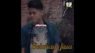 Arief - Belahan Jiwa (Musik Official) With Lyrics