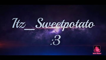 My New Intro :3 (Read Description)