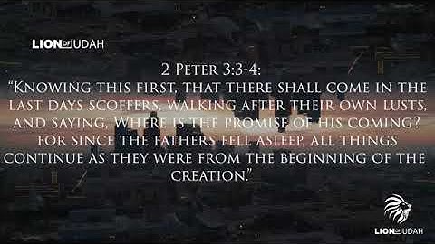 The Scoffers in the Last Days ( KJV 2 Peter 3:3-4 )
