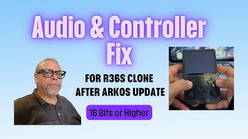 Fixing Audio and Controller Issues on R36S Clone after ArkOS Update