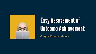 Canvas - Easy Assessment of Outcome Achievement