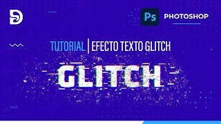 ⚡️COMO HACER EL EFECTO TEXTO GLITCH | TUTORIAL PHOTOSHOP 📷