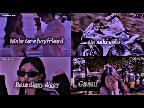 Main tera boyfriend × Oo saki saki × Bom diggy diggy ×.gaani || slowed reverb lofi remix song