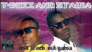 T-Bozz & Staika - Ne /Goas