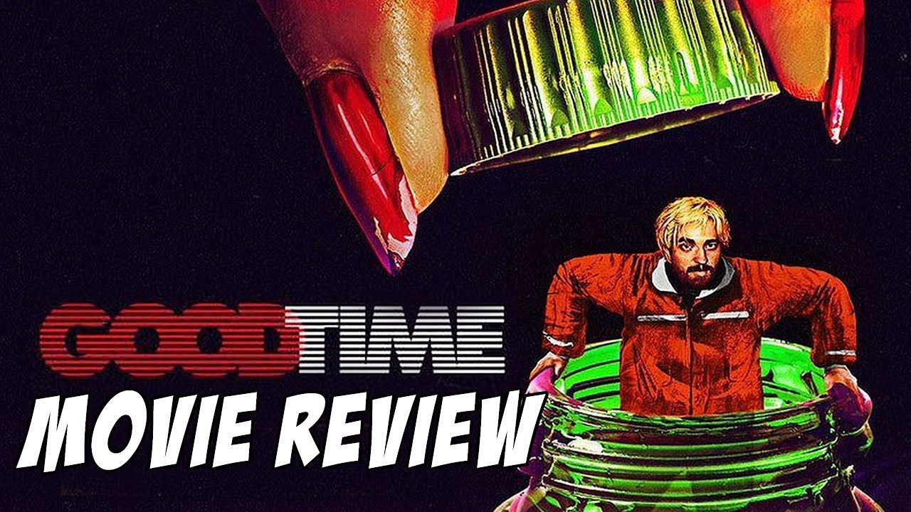 good time movie review guardian