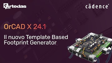OrCAD X PCB Layout tutorial: il nuovo Template Based Footprint Generator