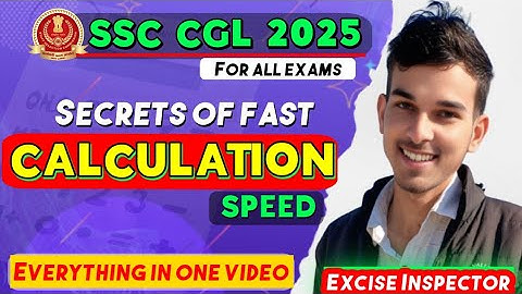 SSC CGL 2025 | Secrets of Fast Calculation | Boost Speed for All Exams | Everything in One Video