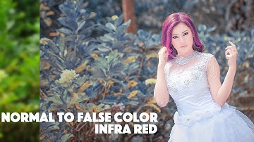 Normal To False Color Infra Red | Photoshop CC Tutorial